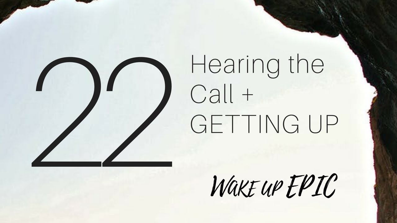2️⃣2️⃣ Hearing the Call: Rise Up & Move Forward