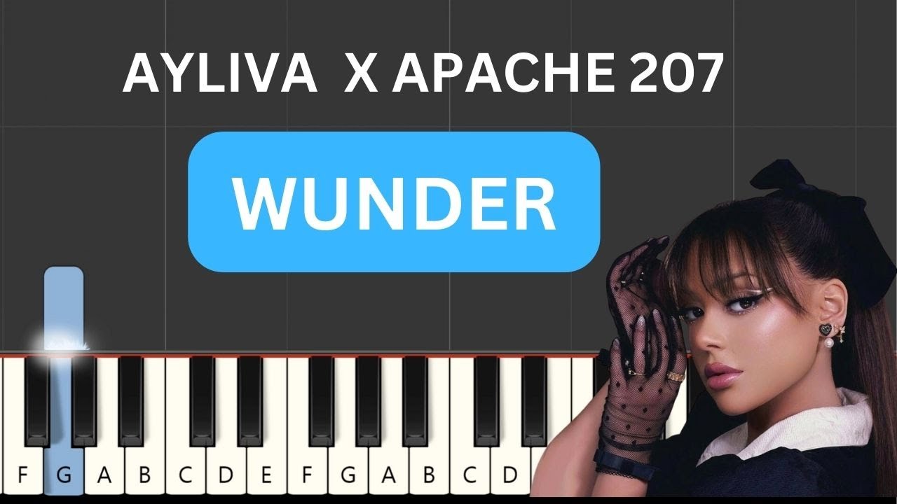 AYLIVA x Apache 207 - Wunder (Piano Tutorial)