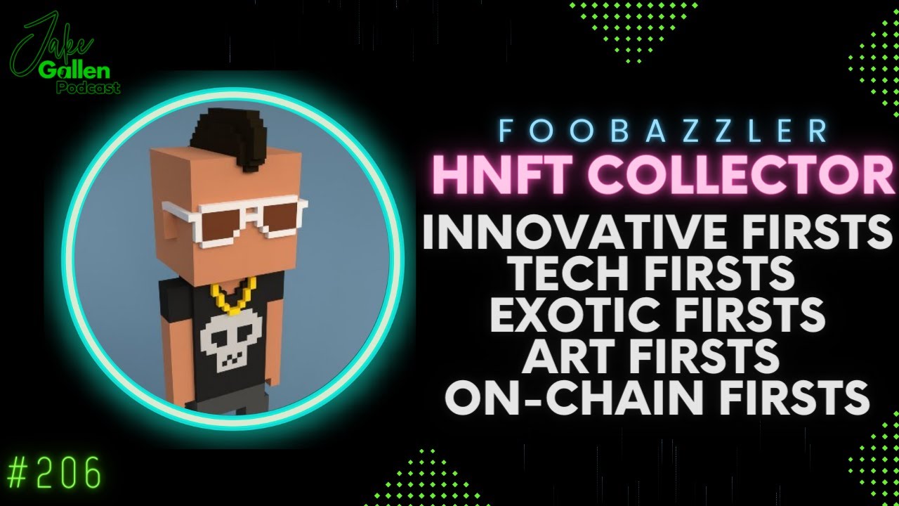 206 | First Historical NFT Podcast Recorded at 10am on a Tuesday | Foobazzler