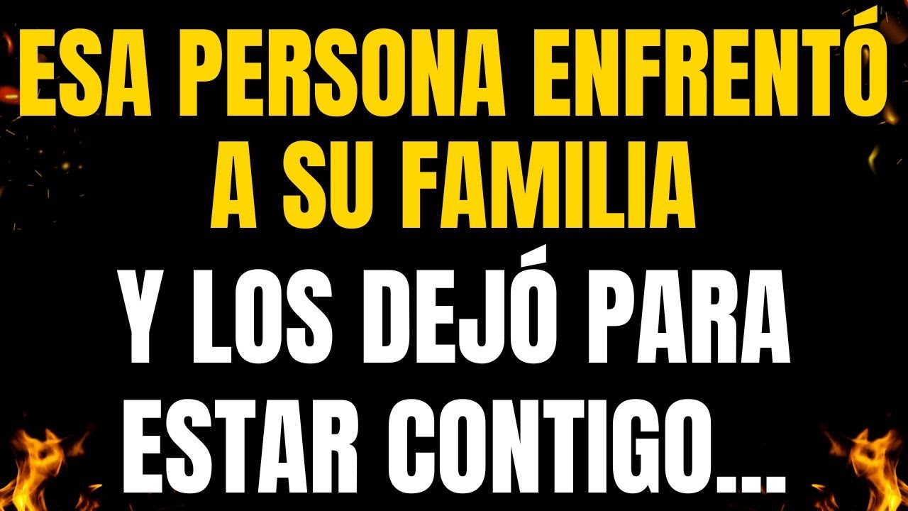 💌❤️¡MENSAJES DE LOS ÁNGELES PARA TI! ESA PERSONA ENFRENTÓ A SU FAMILIA Y LOS DEJÓ PARA ESTAR CONTIGO