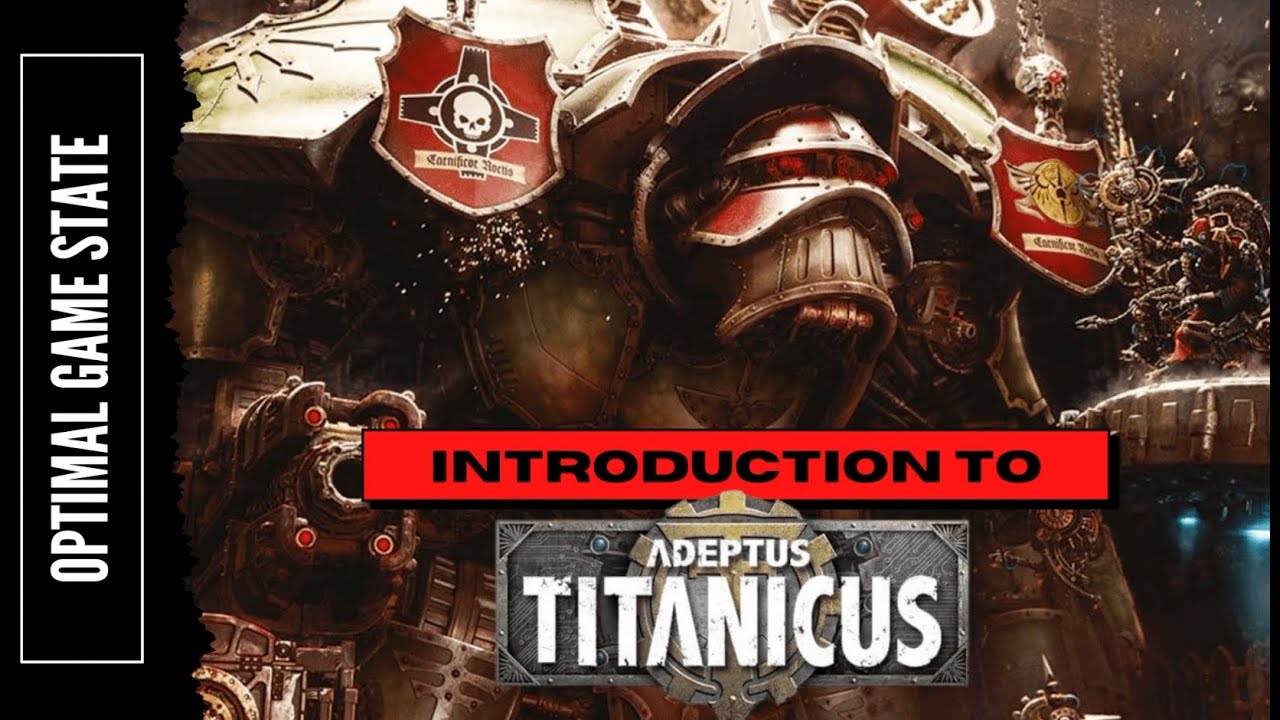 Introduction to Adeptus Titanicus