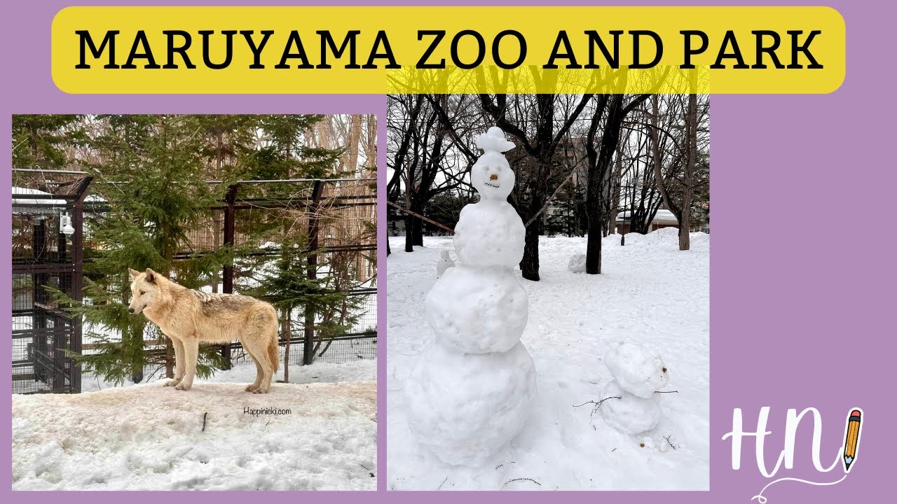 🐒Maruyama Zoo and Park