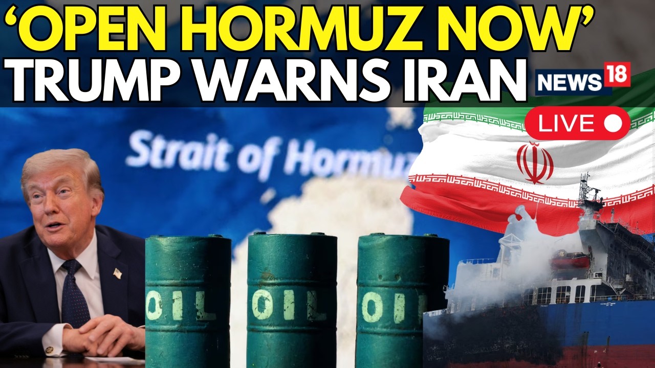 US IRAN WAR BREAKING NEWS LIVE | &ldquo;OPEN HORMUZ NOW OR ELSE&rdquo; &ndash; Trump&rsquo;s Explosive Message to Iran