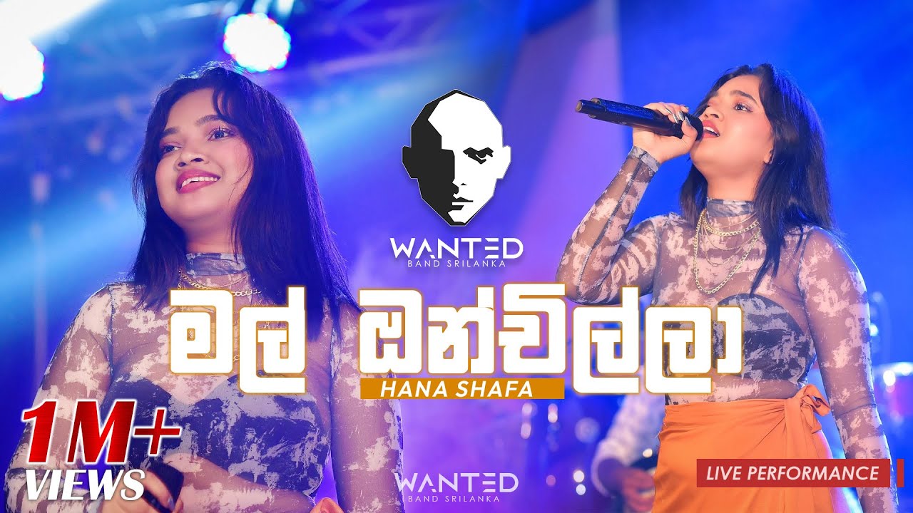 Mal Onchilla | @hanashafa  Live with @WantedSL