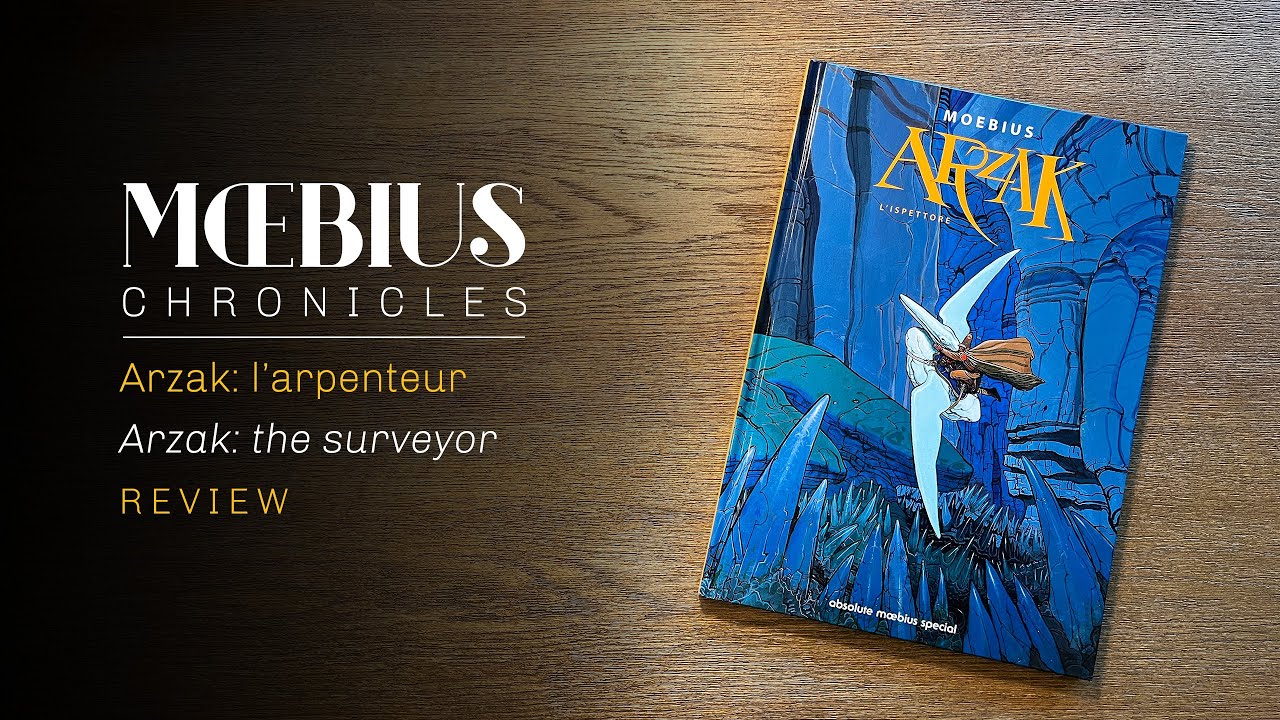Arzak l'arpenteur - Review. A closer look at the Arzach sequel by Moebius.