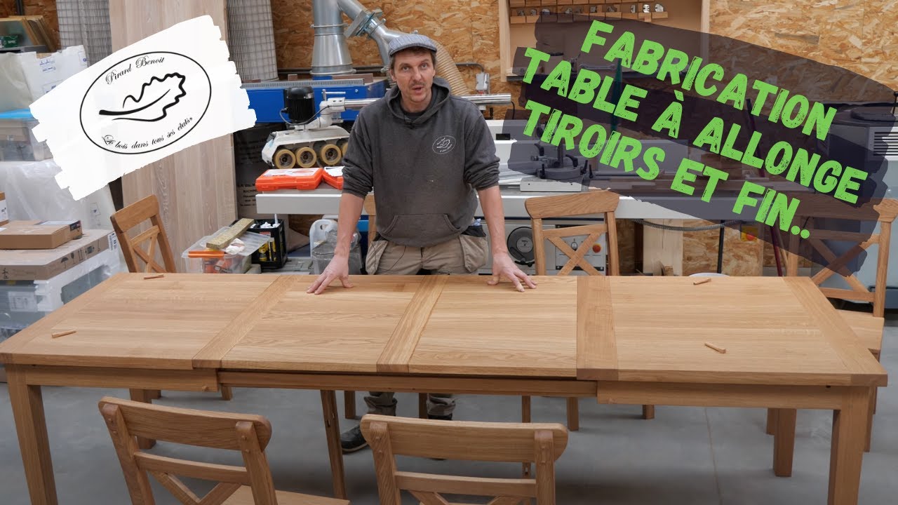 Fabrication d'une table à allonges en bois (les tiroirs et fin...)
