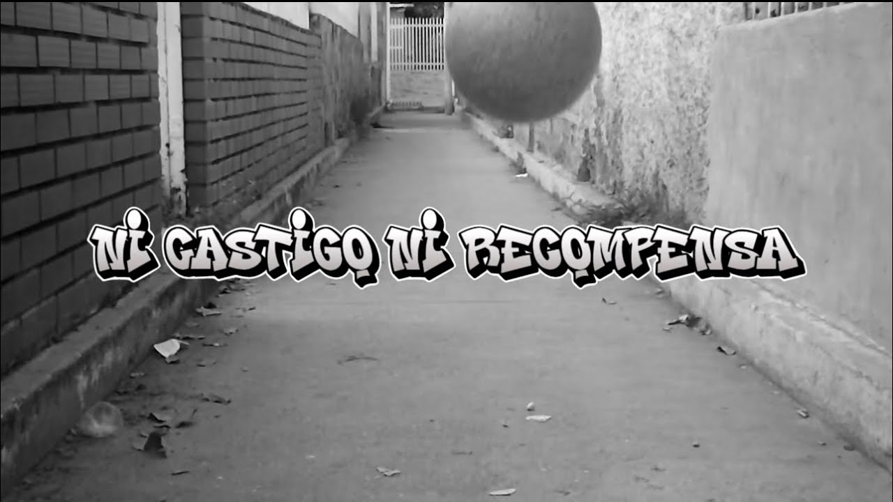 Sketgab - Ni Castigo Ni Recompensa (Video Oficial) 