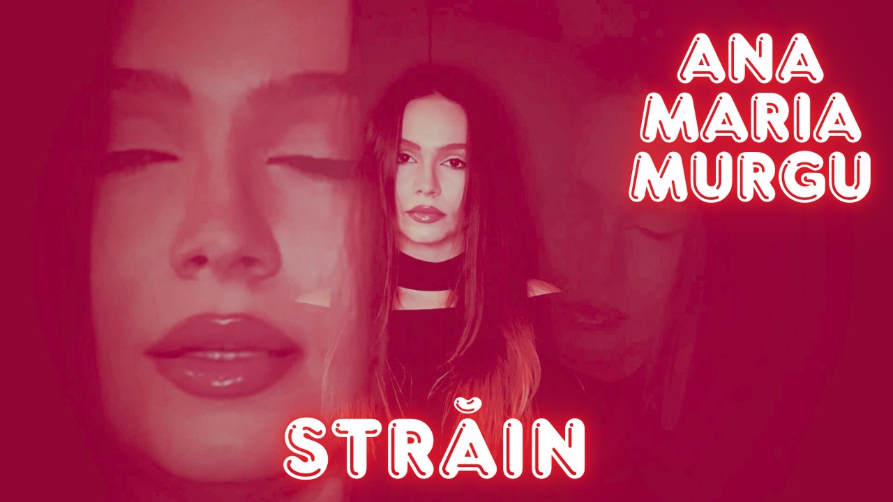 Ana Maria Murgu - Strain (Official Video)