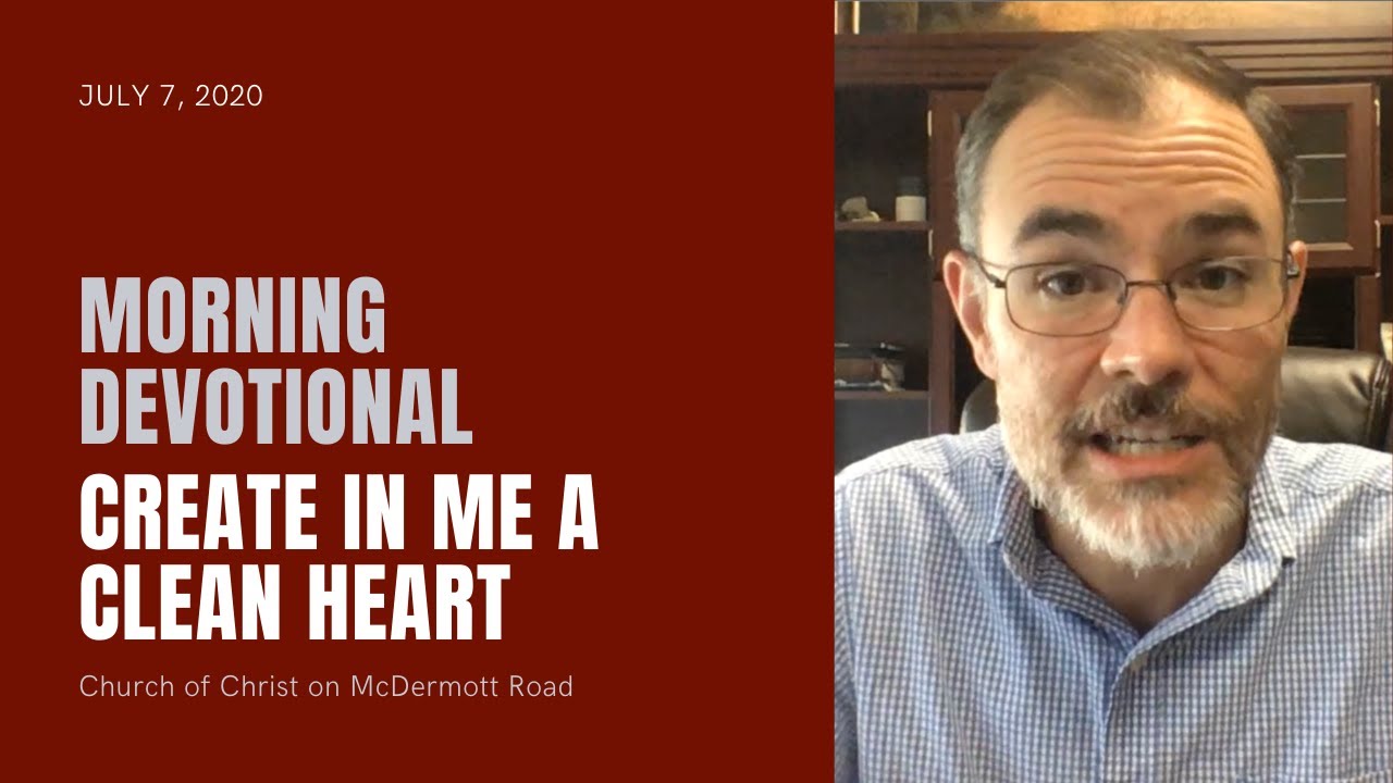 Утреннее размышление – Сотвори мне сердце чистое (Псалом 50)