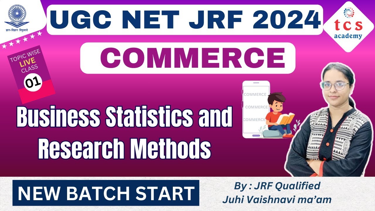 UGC NET Paper 2 Commerce | Business Statistics and Research Methods Class Discussion 1-Tcs Academy