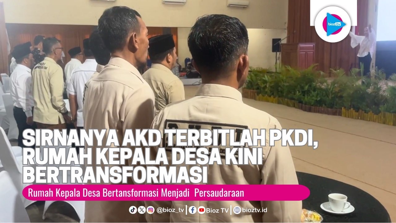 Sirnanya AKD Terbitlah PKDI, Rumah Kepala Desa Kini Bertransformasi - bioztv.id