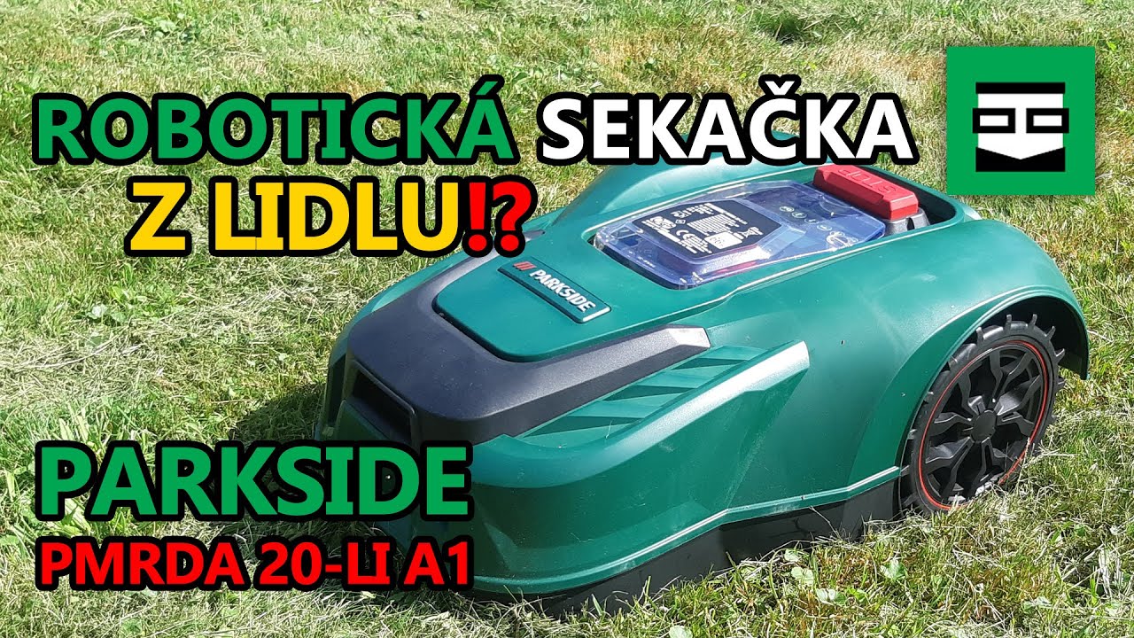 Robotická sekačka z Lidlu: Parkside PMRDA 20-Li A1 - Bude fungovat? Unboxing, test a první problémy!