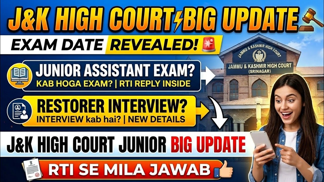 J&K HIGH COURT JUNIOR ASSISTANT EXAM DATE/J&K HIGH COURT RESTORER INTERVIEW/J&K HIGH COURT RTI REPLY
