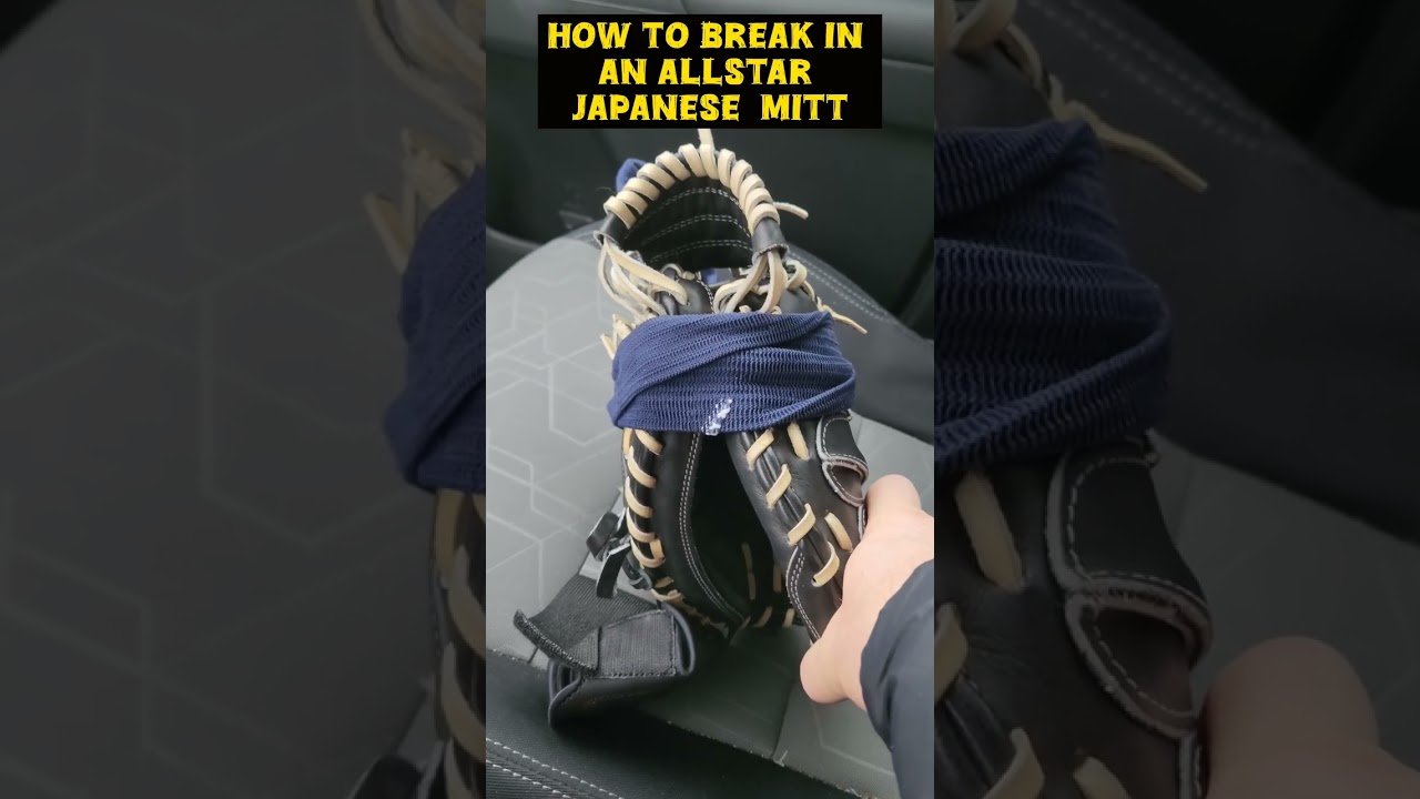 How to break in a Japanese glove from AllStar