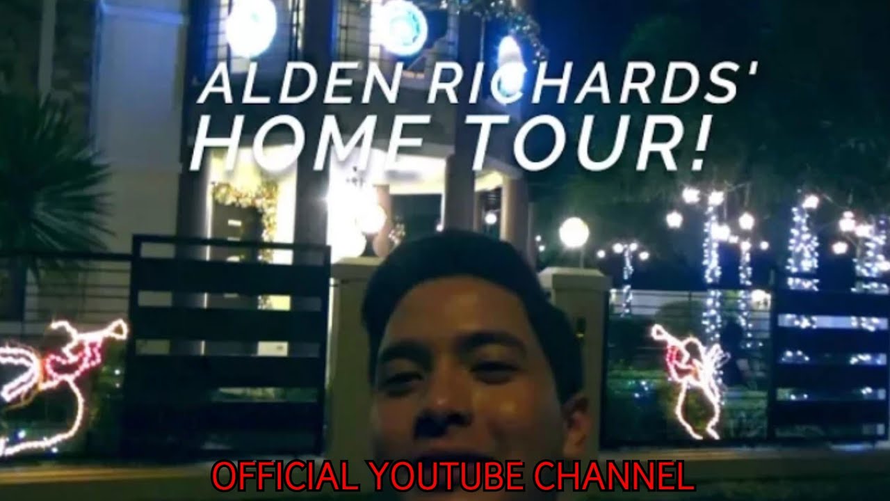HOME TOUR ALDEN RICHARDS | This is Official YouTube Channel