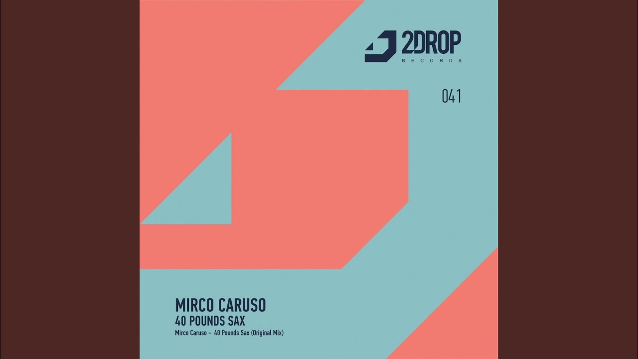 40 Pounds Sax (Original Mix)