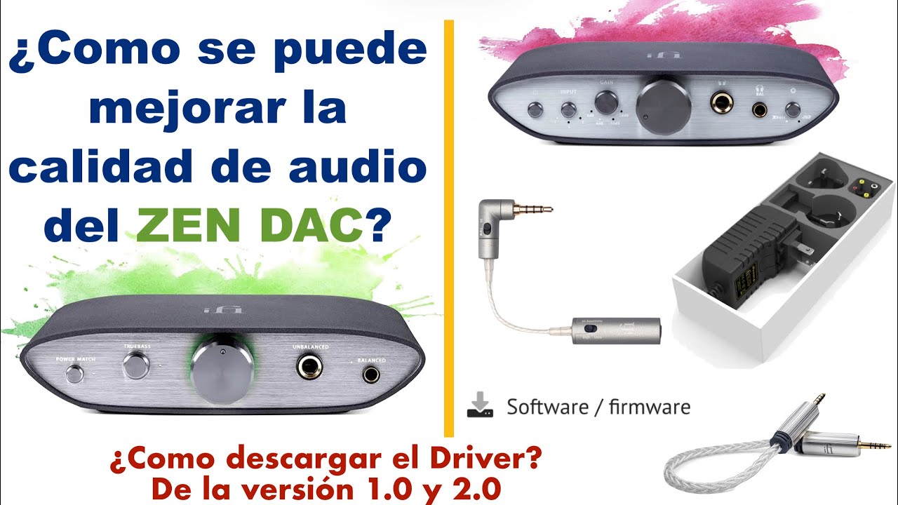 ¿Como mejorar la calidad de audio del Ifi Zen DAC? - Descarga de Driver