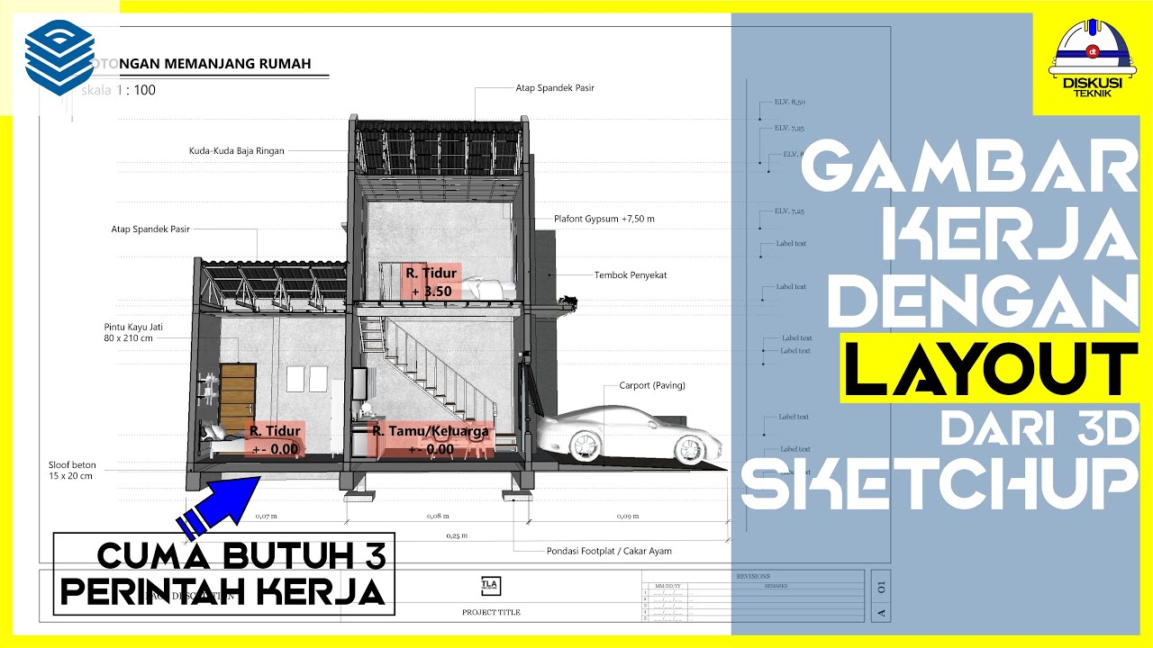 TUTORIAL LAYOUT, MEMBUAT GAMBAR KERJA DARI 3D SKETCHUP CEPAT DAN PRAKTIS
