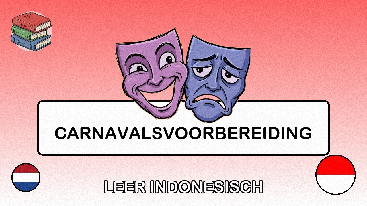 🇳🇱→🇮🇩 Leer Indonesisch - Carnavalsvoorbereiding