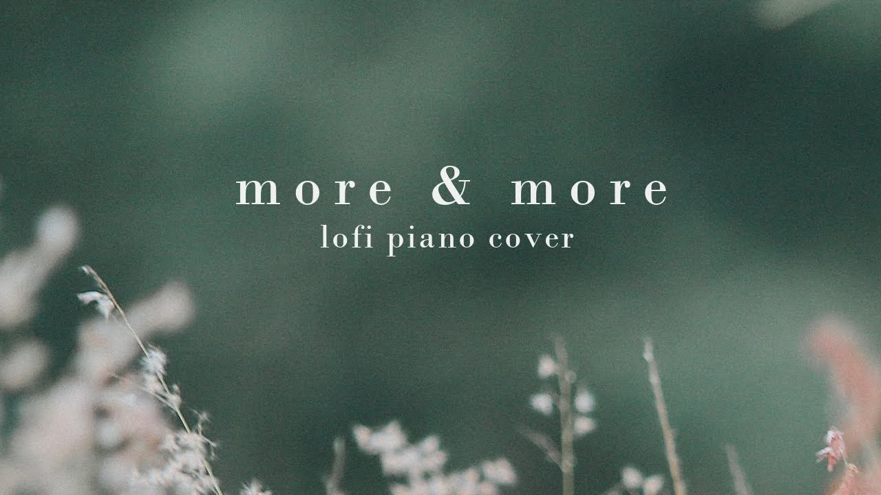 twice - more & more (lofi piano cover)