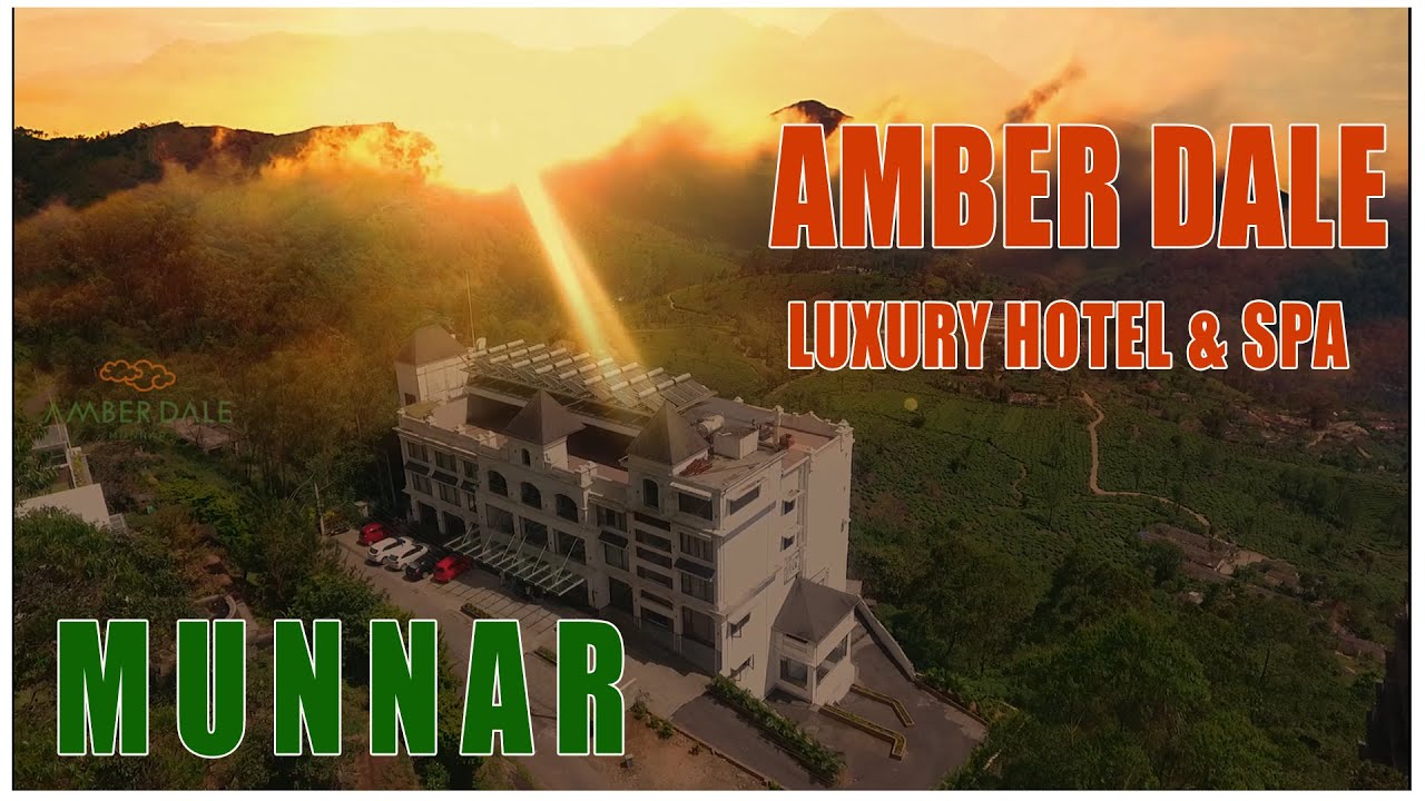 Amberdale Luxury Hotel | Best 5 star hotel | Munnar