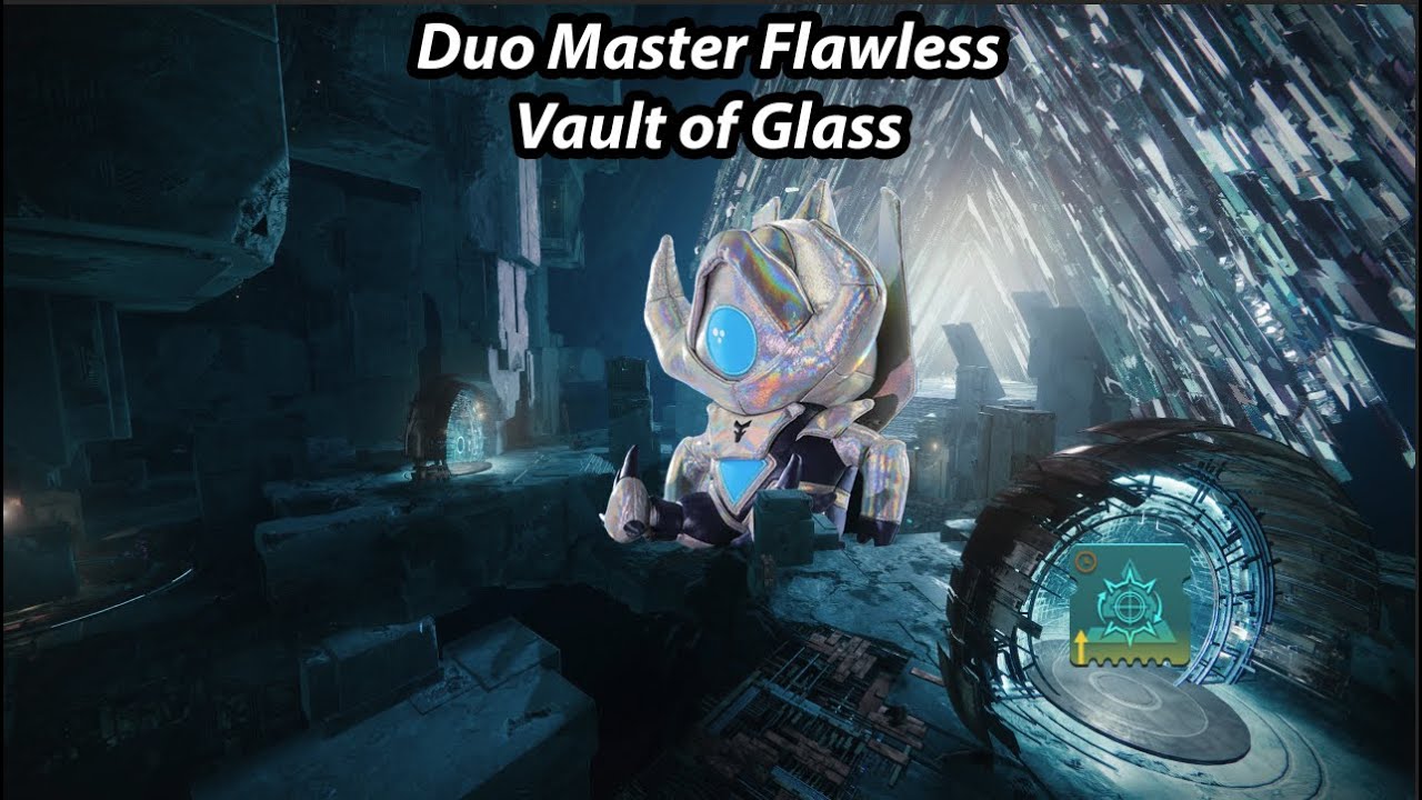 [D2] Duo Master Flawless Vault of Glass