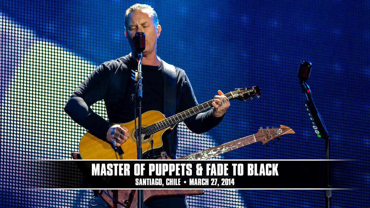 Metallica: Master of Puppets & Fade to Black (Santiago, Chile - March 27, 2014)