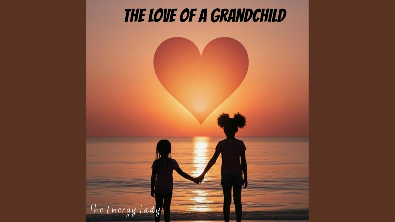 The Love Of A Grandchild