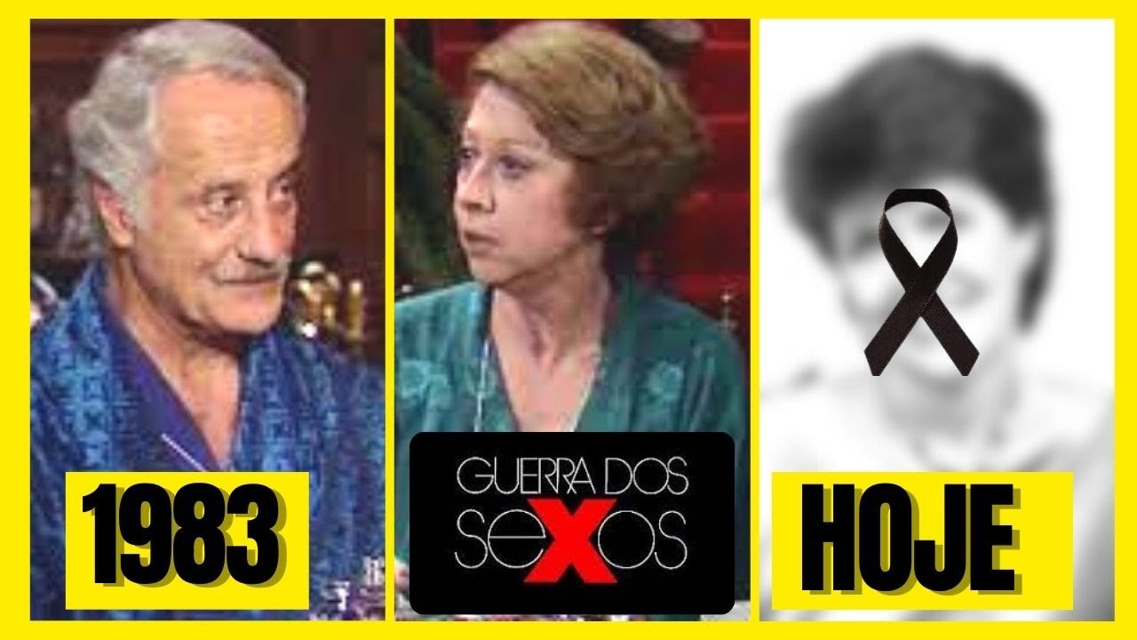 ANTES E DEPOIS, olhe como está o elenco da novela GUERRA DOS SEXOS