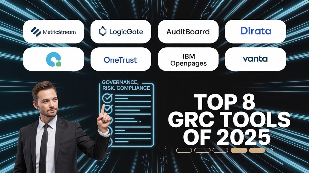 &ldquo;Top 8 GRC Tools You Need to Know in 2025&rdquo;