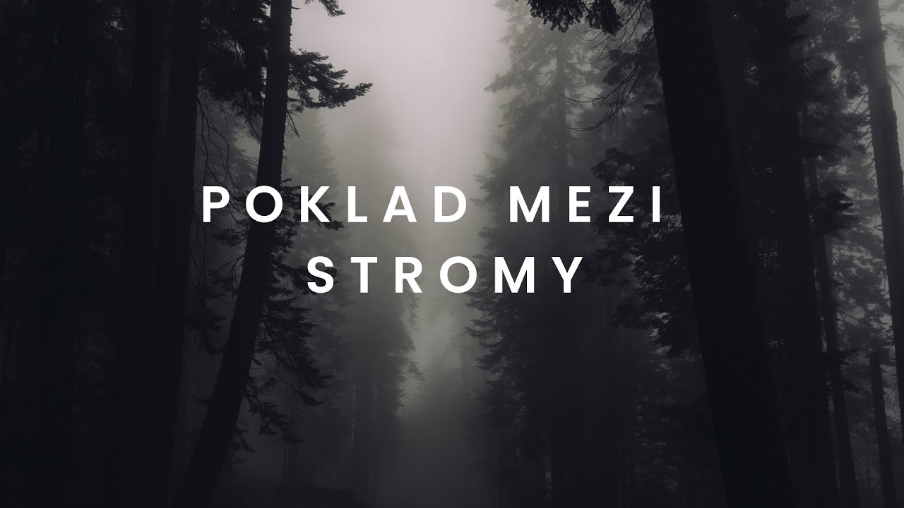 Poklad mezi stromy