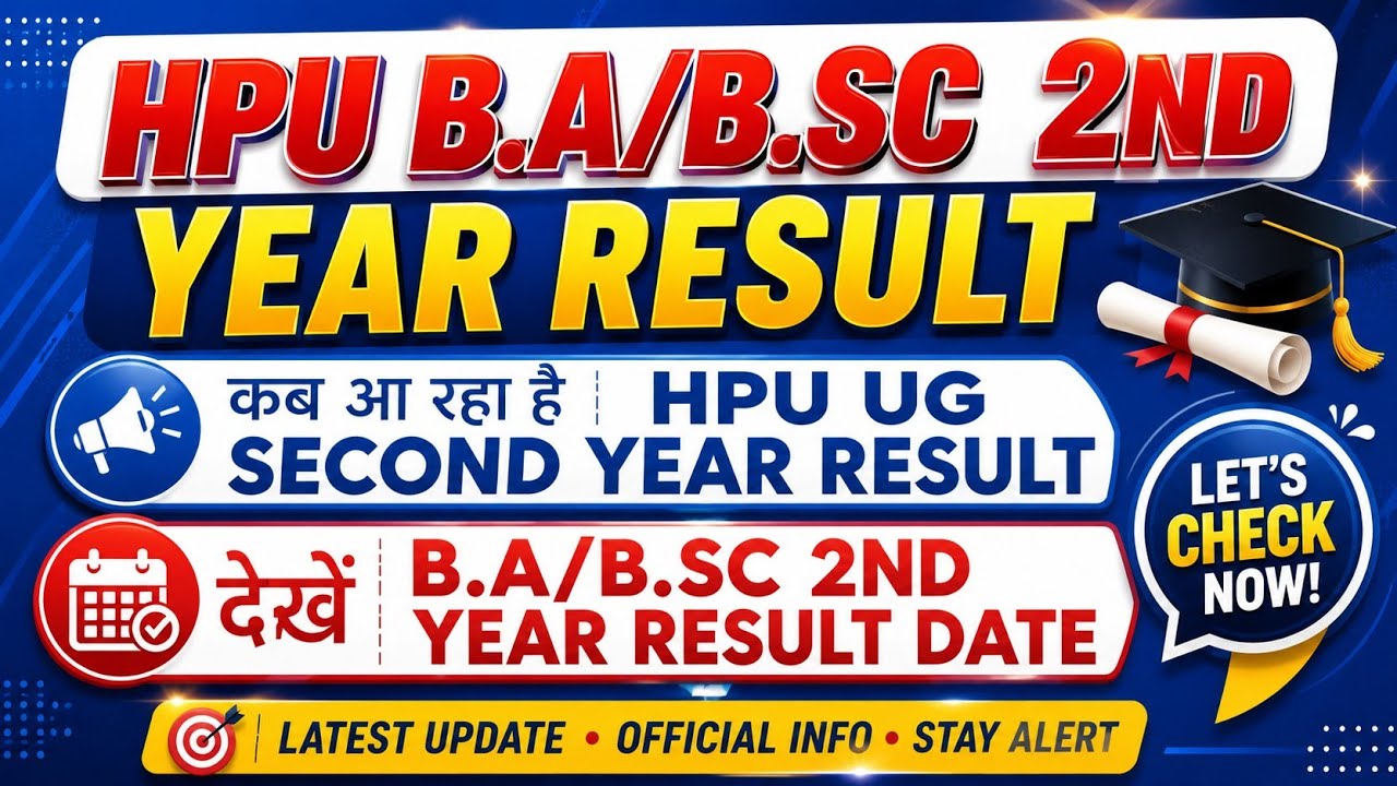 HPU B.A./B.Sc. 2nd Year Result, When will the B.A. B.Sc. 2nd year result be declared, HPU 2nd yea...