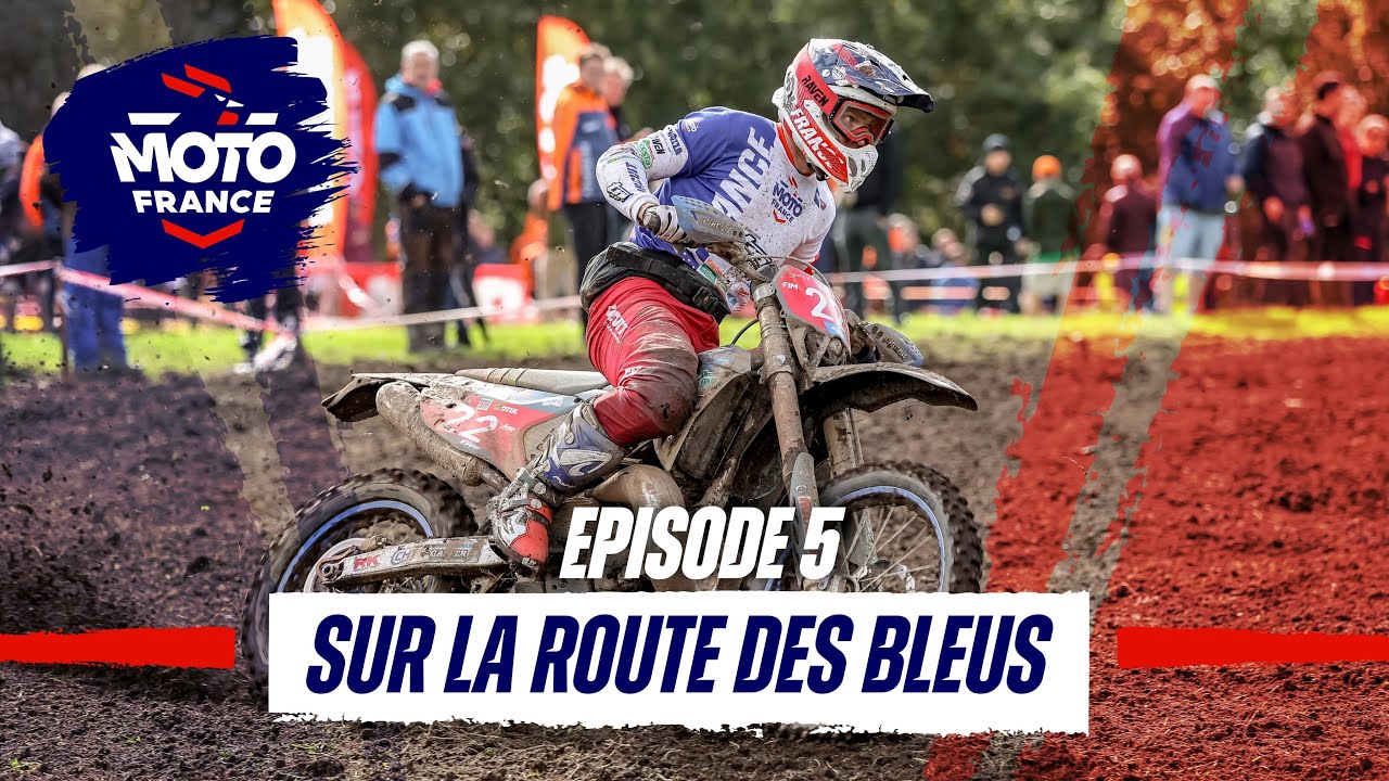 ISDE - Espagne 2024 - Sur la route des Bleus - Épisode 5