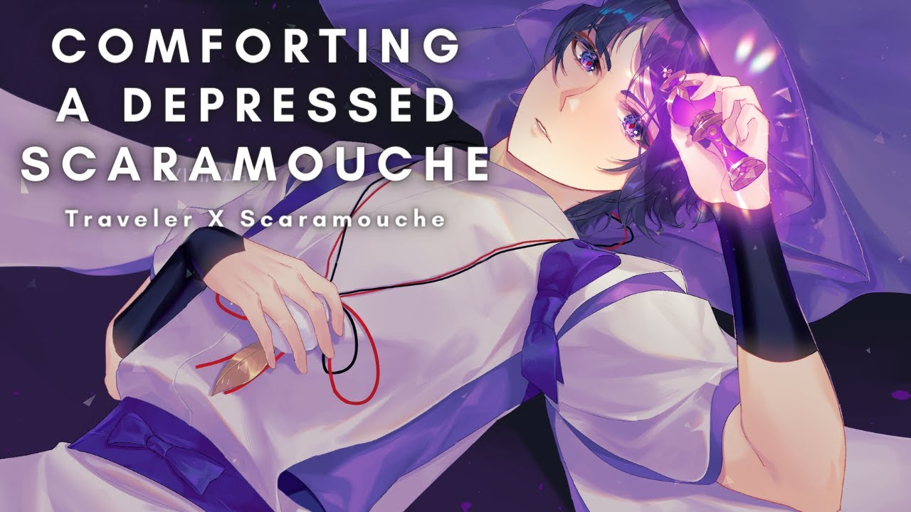 Comforting A Depressed Scaramouche [Traveler X Scaramouche]