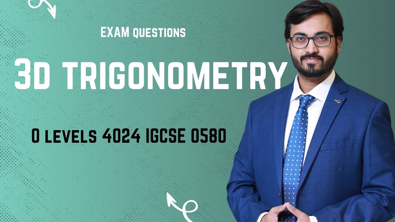 3D TRIGONOMETRY FOR 2025 SYLLABUS| O LEVELS 4024 | IGCSE 0580