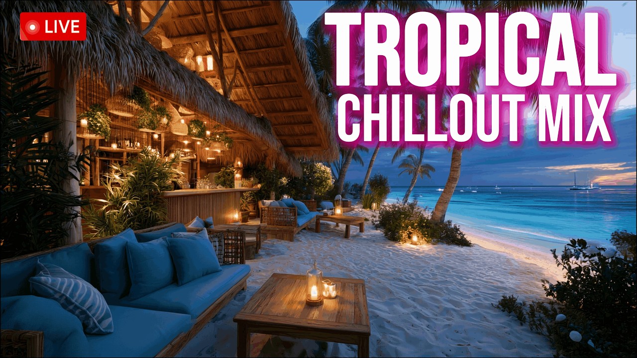 Tropical Deep House 🌴 Beach Bar Chill Vibes | Summer Relax Music Live 24/7