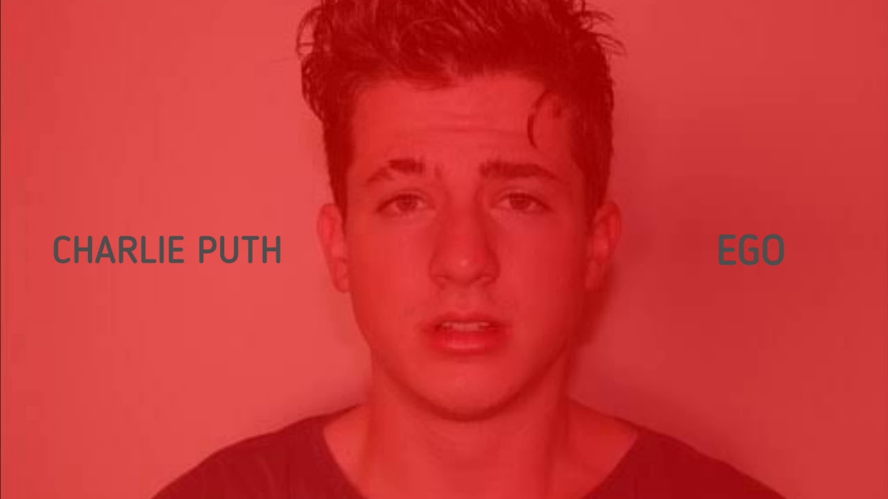 [#7 EGO] Charlie Puth - Full Of It