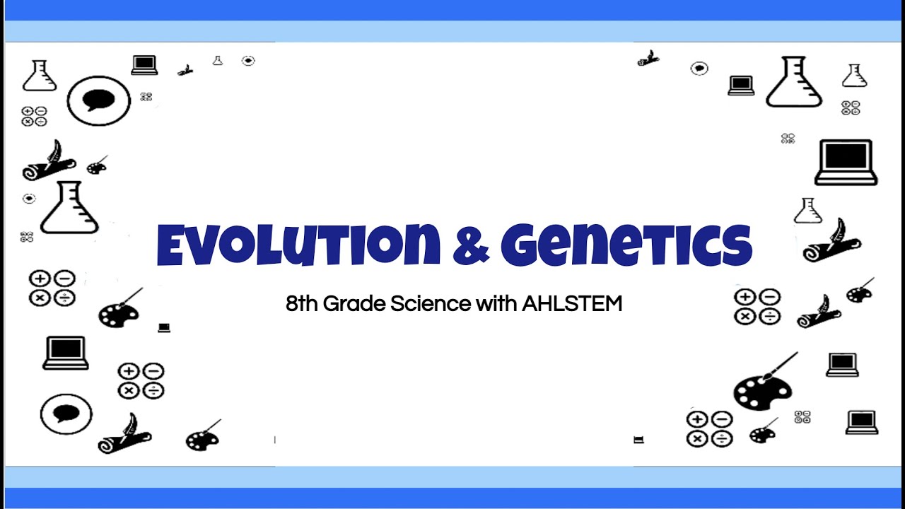 8th Grade Science EOG Review - Evolution & Genetics