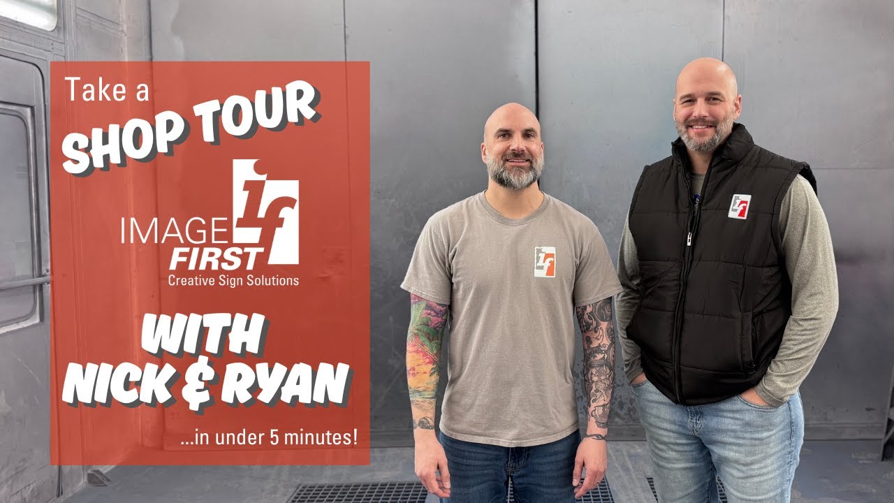 Come Tour ImageFirst&trade; Wholesale Sign Manufacturing with Nick Nelson Ryan Hudnut