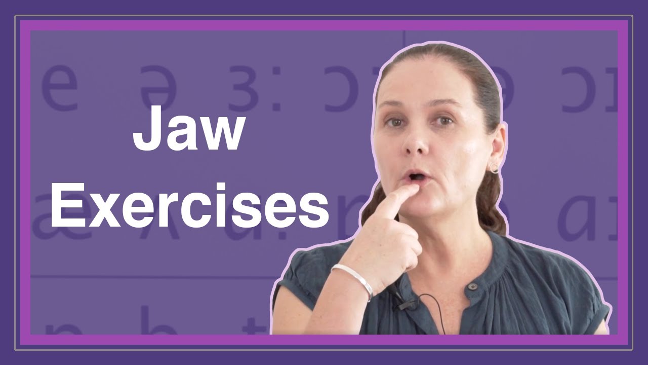 English Pronunciation 37: Jaw exercises