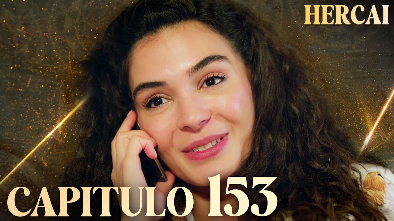 Hercai - Capítulo 153