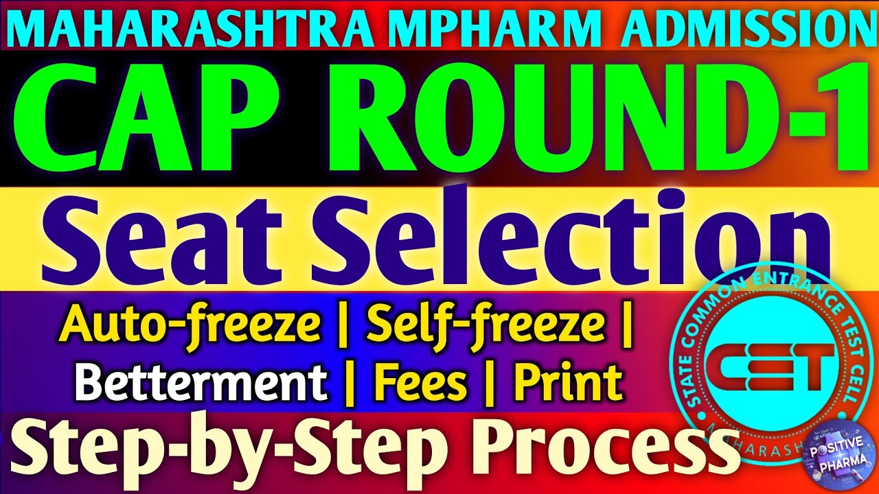 Maharashtra MPharm Admission 2025 | CAP ROUND-1| Seat Selection | Step-by-Step Process | Must Watch 