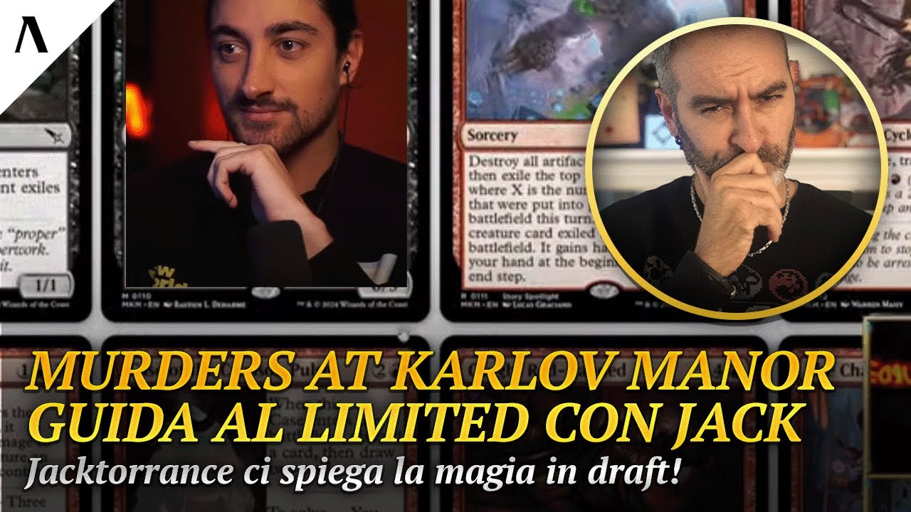 Guida al Limited di Murders of Karlov Manor con @jacktorrance387 che spiega TUTTO prima del ProTour!