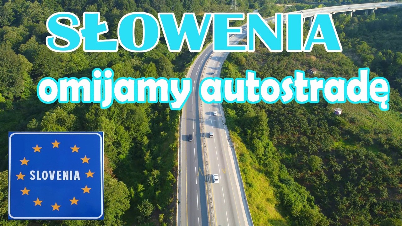 Słowenia 🇸🇮 omijanie autostrady w drodze do Chorwacji 🇭🇷