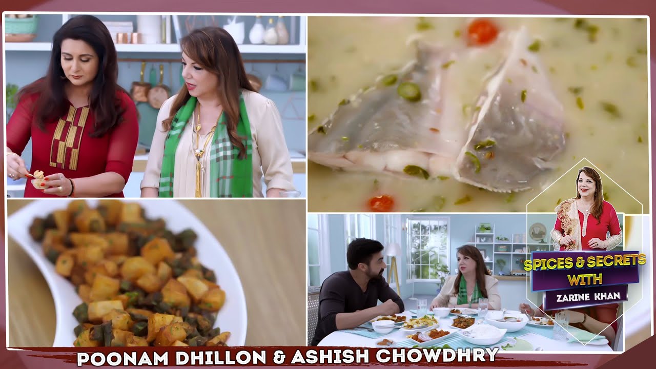 Chef Zarine Khan's White Fish Curry,Kararey Bhindi Aloo Recipe With Poonam Dhillon & Ashish Chowdhry
