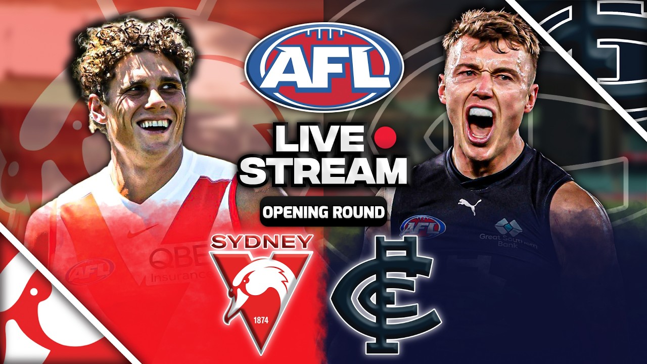 Sydney Swans vs Carlton | AFL Opening Round, 2026 Live Watch Along