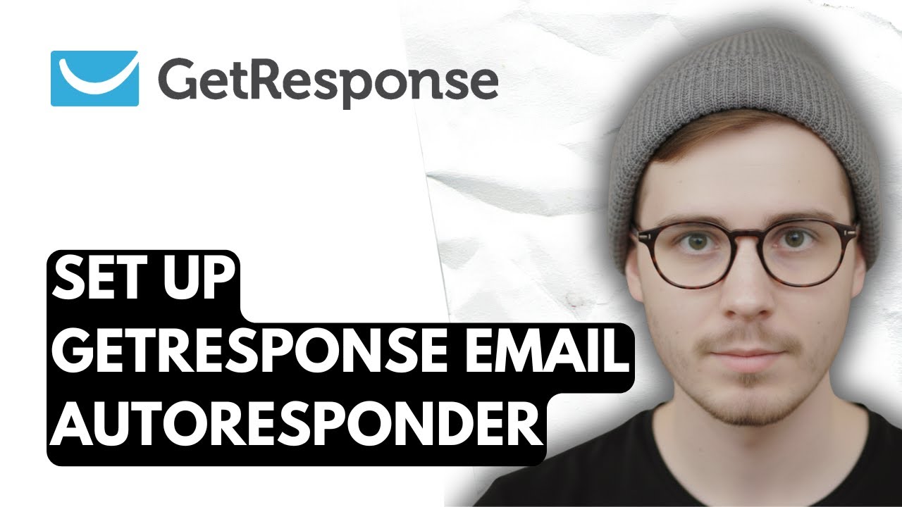 How To Set Up Getresponse Email Autoresponder [2026 Guide]