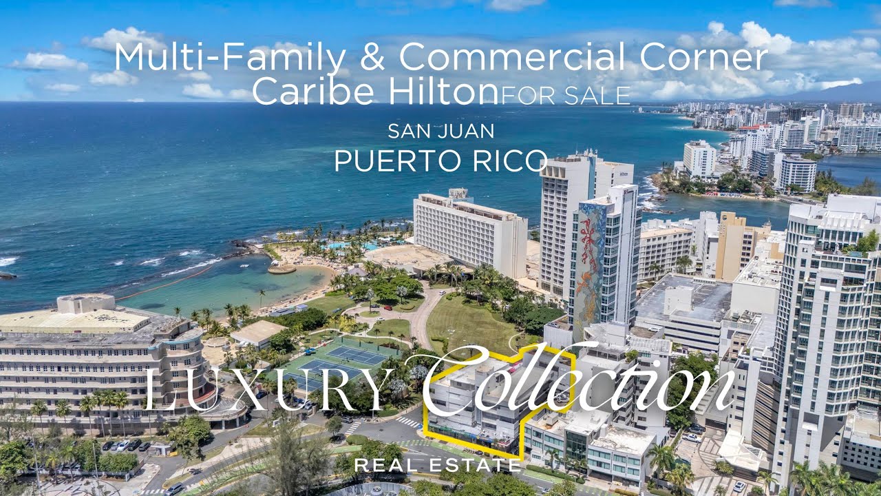 Multi-Family & Commercial Corner Caribe Hilton