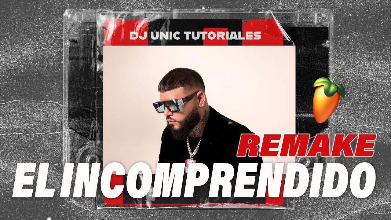 Farruko - El Incomprendido | Dj Unic Remake | FL Studio 🔥