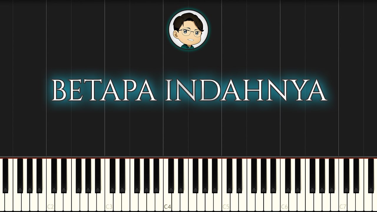 BETAPA INDAHNYA - Piano Tutorial, Piano Cover, Piano Chord